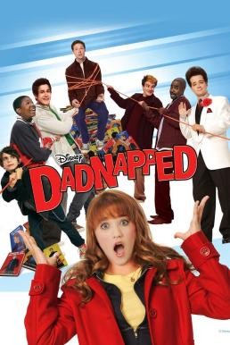 ดูหนังออนไลน์ฟรี DADNAPPED ลักพาใจคุณพ่อคนดัง (2009)