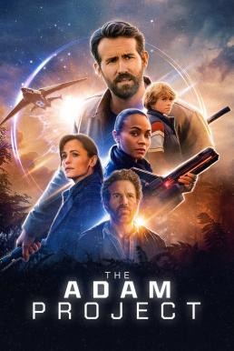 ดูหนังออนไลน์ THE ADAM PROJECT ย้อนเวลาหาอดัม (2022) NETFLIX