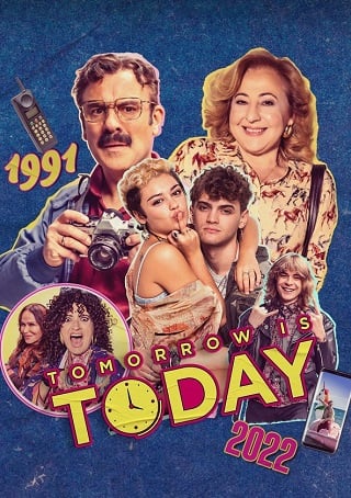 ดูหนังออนไลน์ฟรี TOMORROW IS TODAY (MAÑANA ES HOY) (2022)